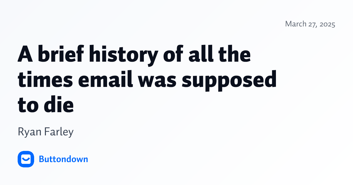 A brief history of all the times email was supposed to die